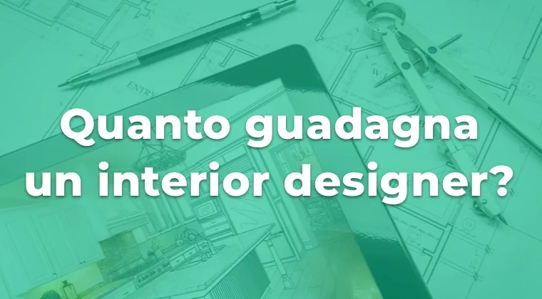 Lo stipendio dell’Interior designer nel 2025 12 stipendio interior designer